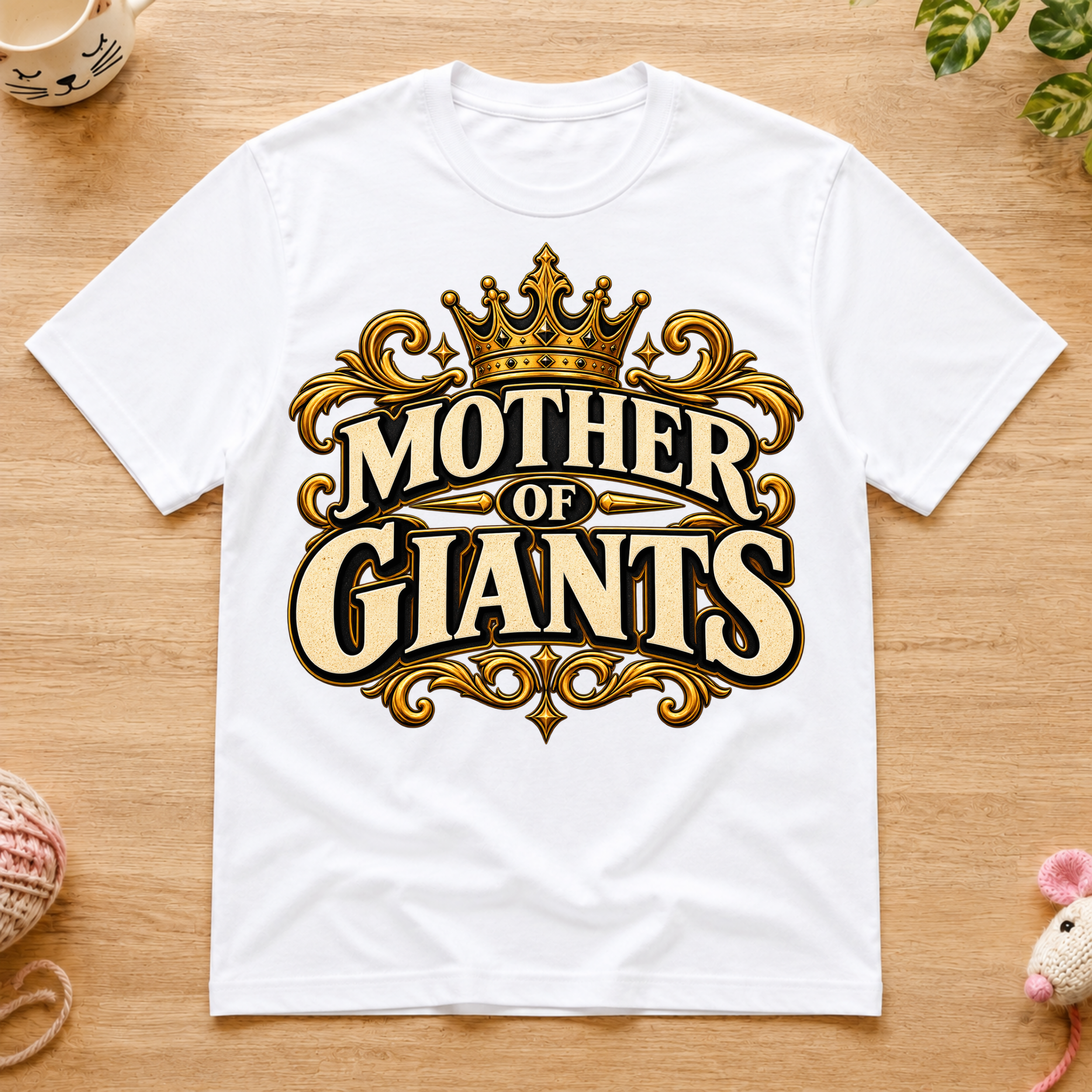 Mother Of Giants T-Shirt