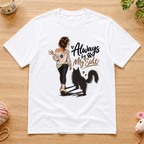 Always by My Side T-Shirt