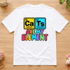 Cats Are My Element T-Shirt