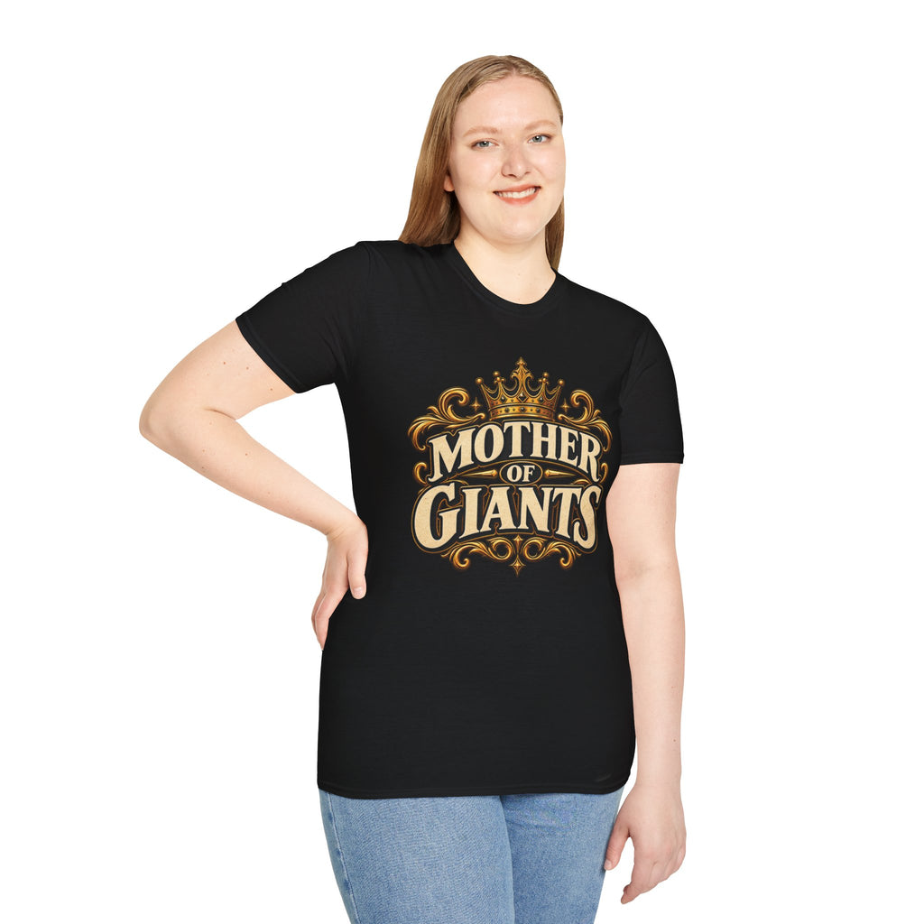 Mother Of Giants T-Shirt