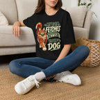Cat Fetches Better T-Shirt